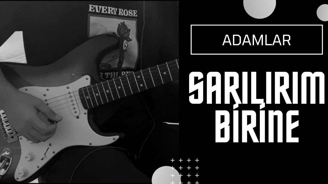 Adamlar - Sarılırım Birine (Cover)