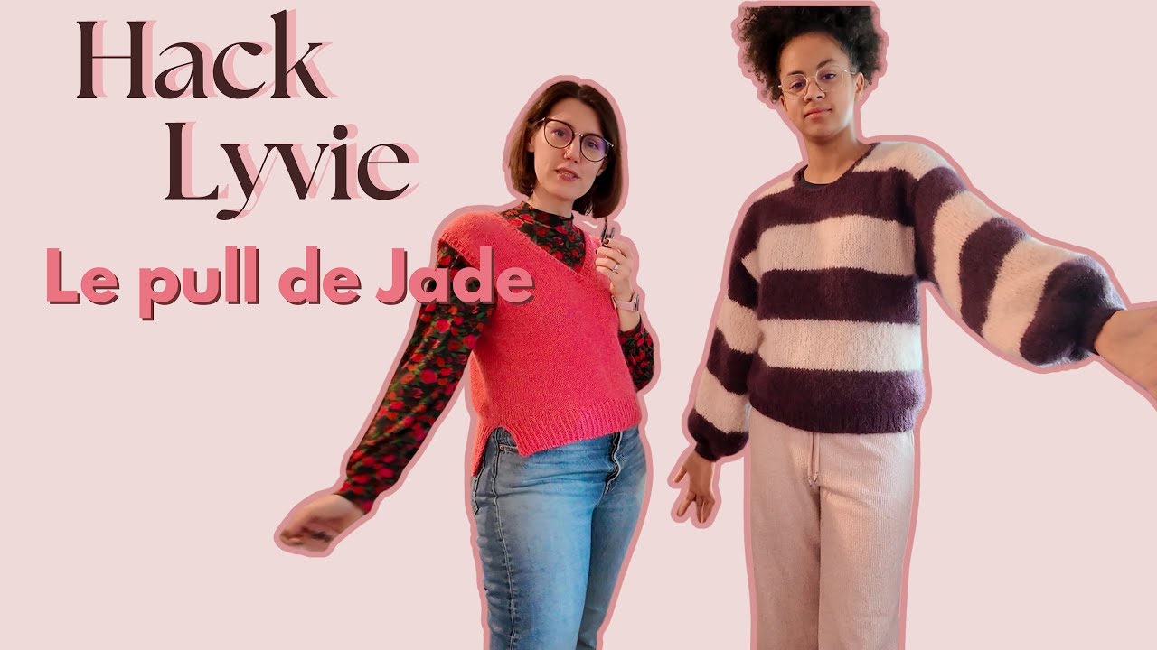 Le pull de Jade - Hack de Lyvie