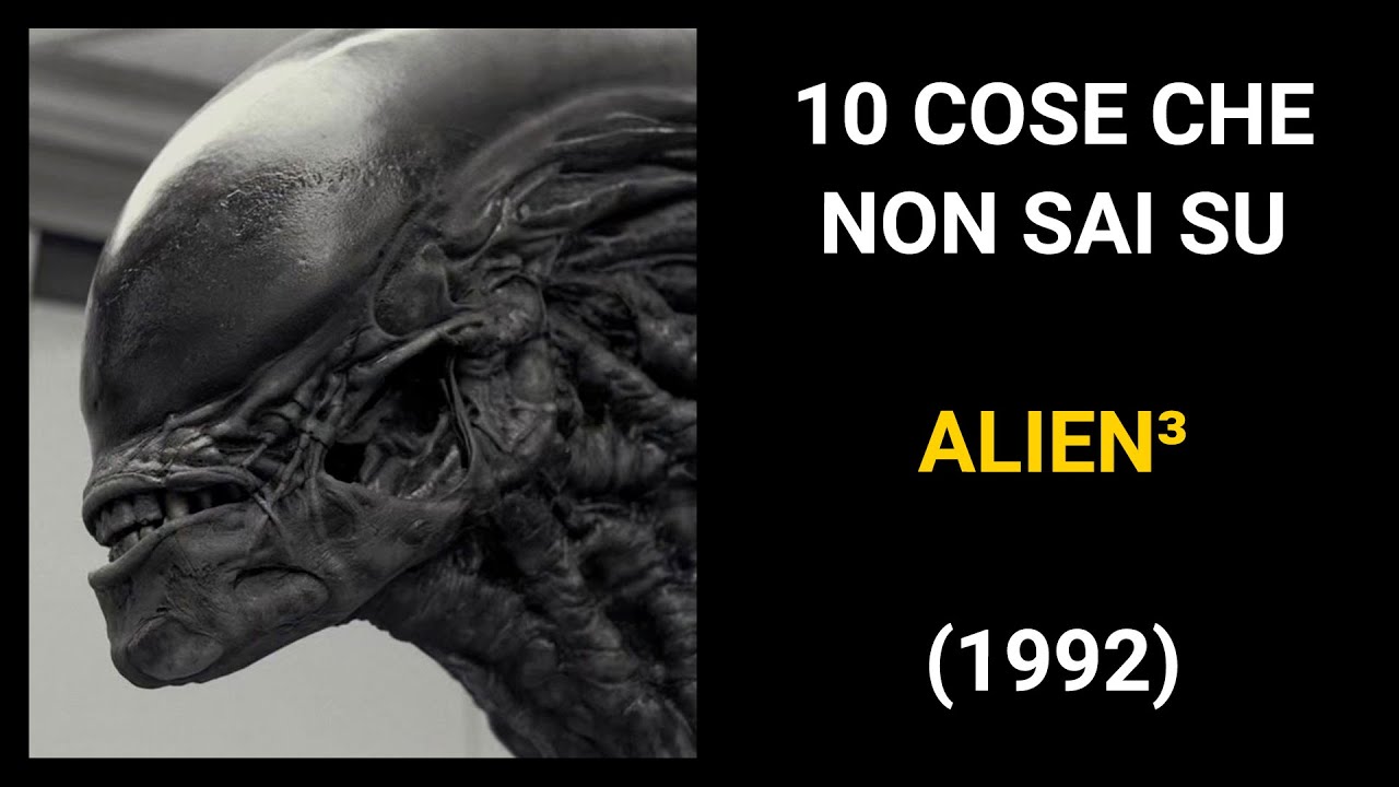 10 COSE CHE NON SAI SU ALIEN 3 - THE VNTG NETWORK