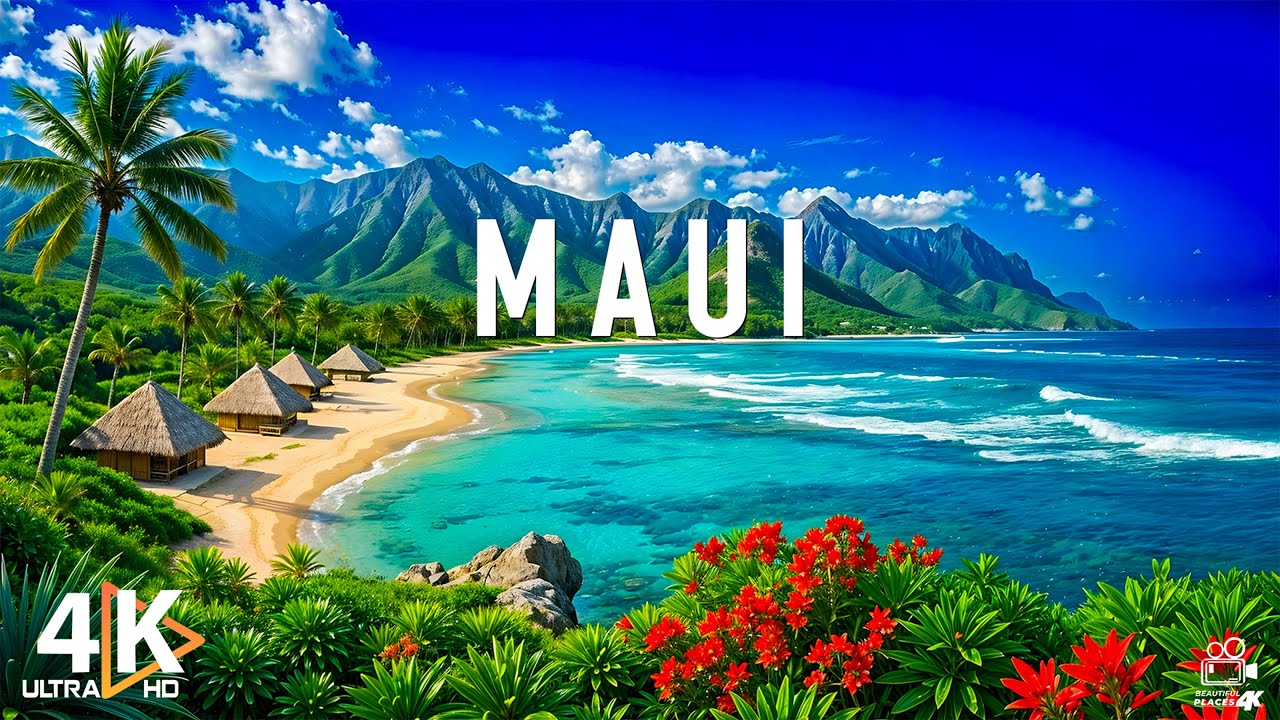Maui, Hawaii 4K – Paradise Island with Scenic Drives and Hidden Beaches - VIDEO 4K UHD