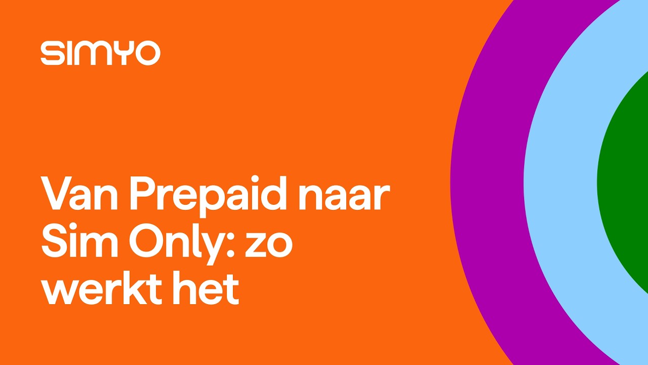 Van Prepaid naar Sim Only: zo werkt het