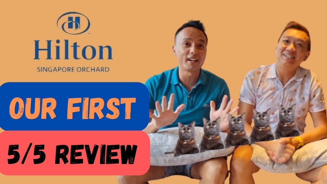 Отель Hilton Singapore Orchard получает от нас первую оценку 5 из 5!