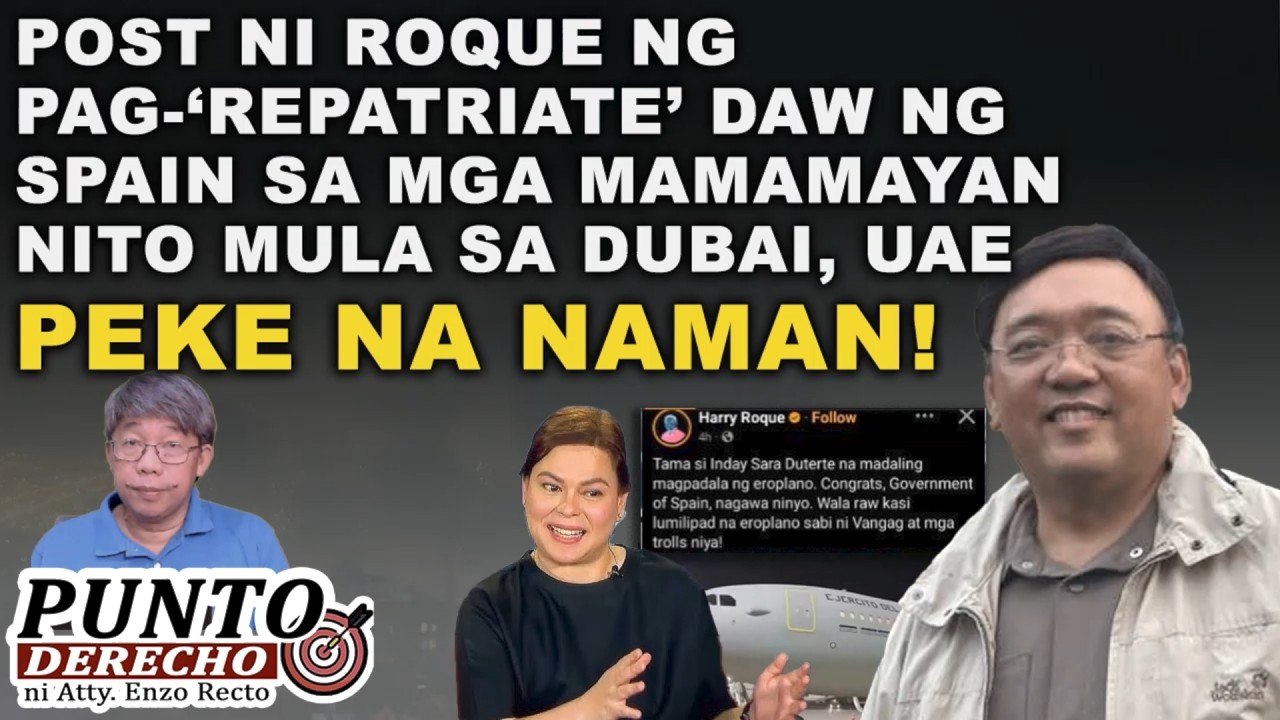 POST NI ROQUE NG PAG-‘REPATRIATE’ DAW NG SPAIN SAMGA MAMAMAYANNITO MULASA DUBAI, UAE - PEKE NA NAMAN