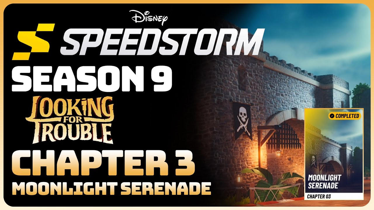 Disney Speedstorm - Season 9: Looking For Trouble || Part 1: Chapter 3 - Moonlight Serenade