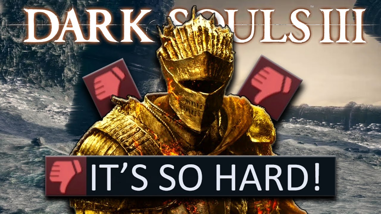 Is Dark Souls 3 Really That Hard?