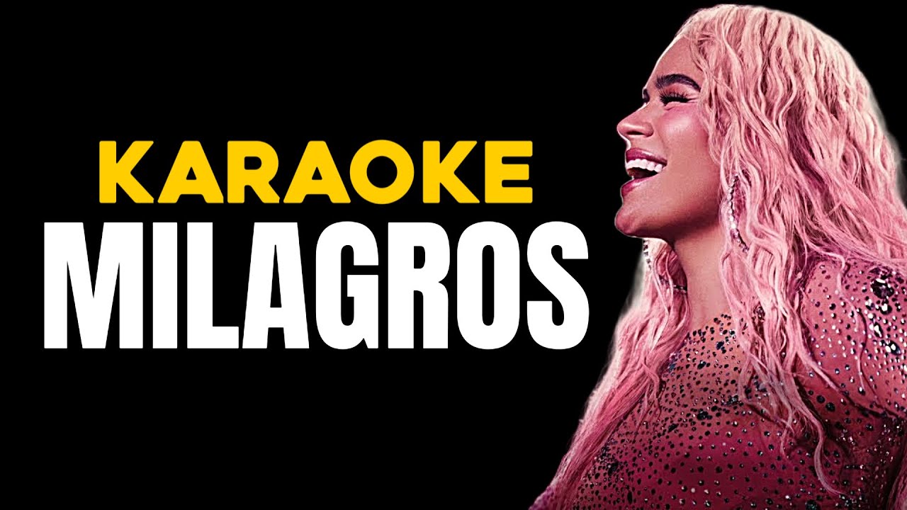 (KARAOKE) Karol G - Milagros
