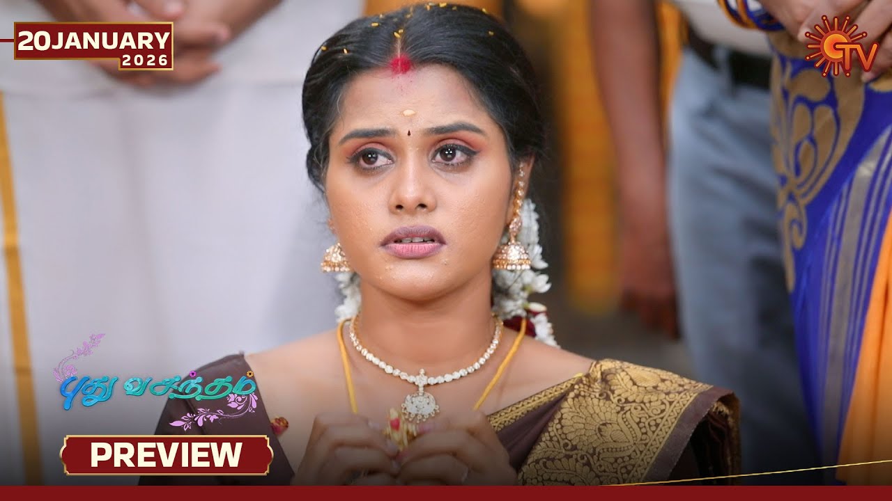 Pudhu Vasantham- Preview | 20 Jan 2026 | Tamil Serial | Sun TV