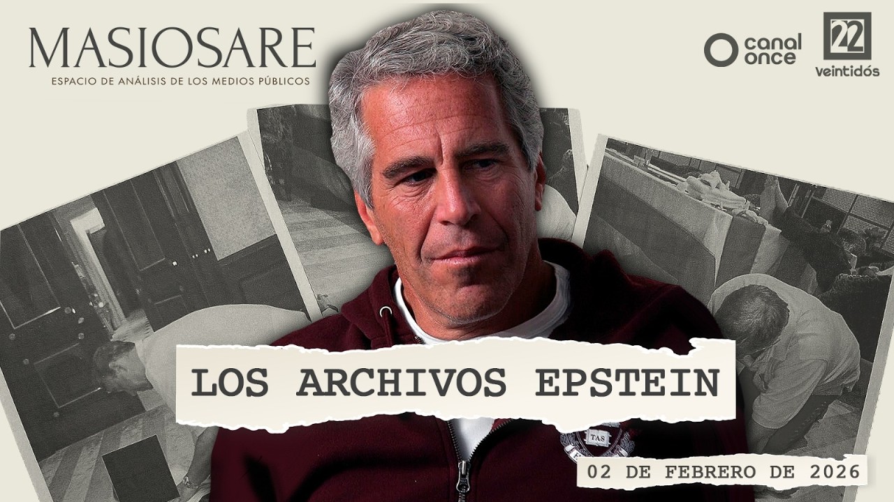 Masiosare - Reportajes y periodismo: Los Archivos Epstein (02/02/2026)  📣📣 CAPÍTULO DE ESTRENO