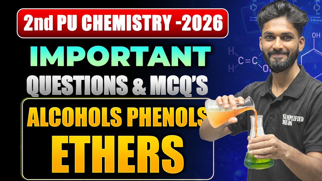 2nd PU Chemistry 2026 | Alcohols Phenoles and Ethers Important Questions & MCQ | SimplifiedMinds