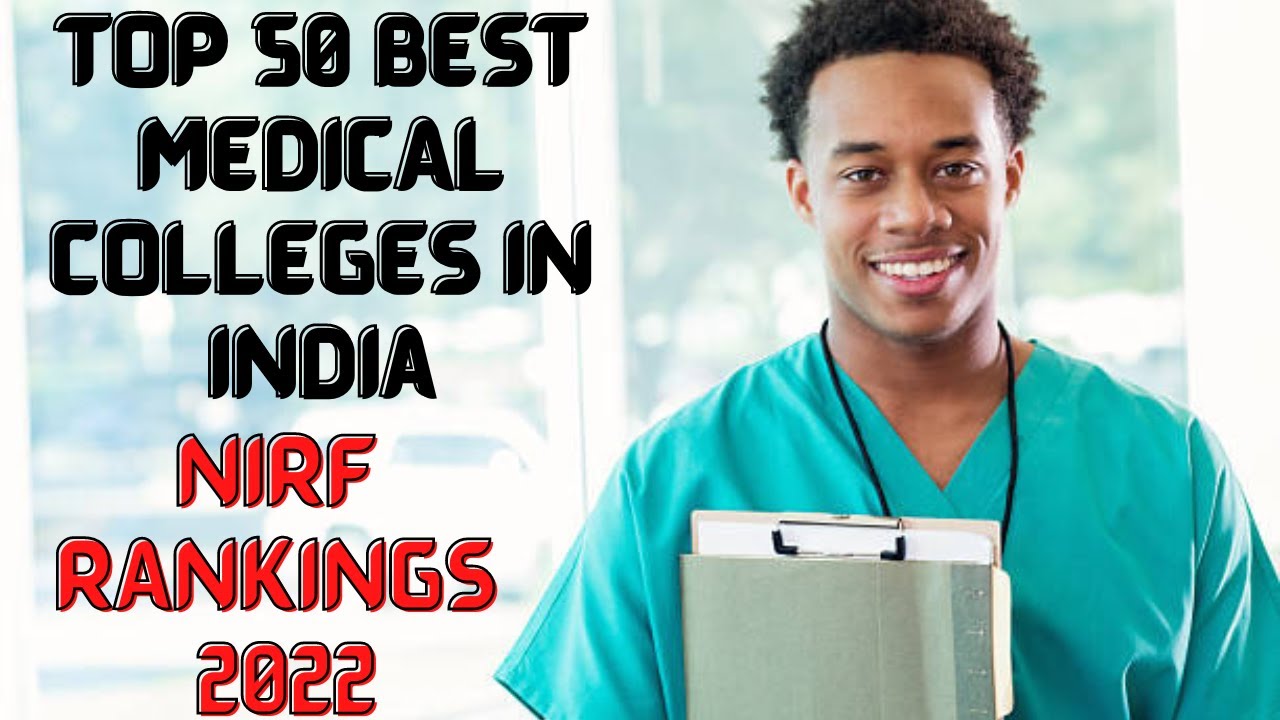 #breakingnews : Top 50 MBBS Medical college Rankings 2022 released by Govt. of India I MoE, NIRF