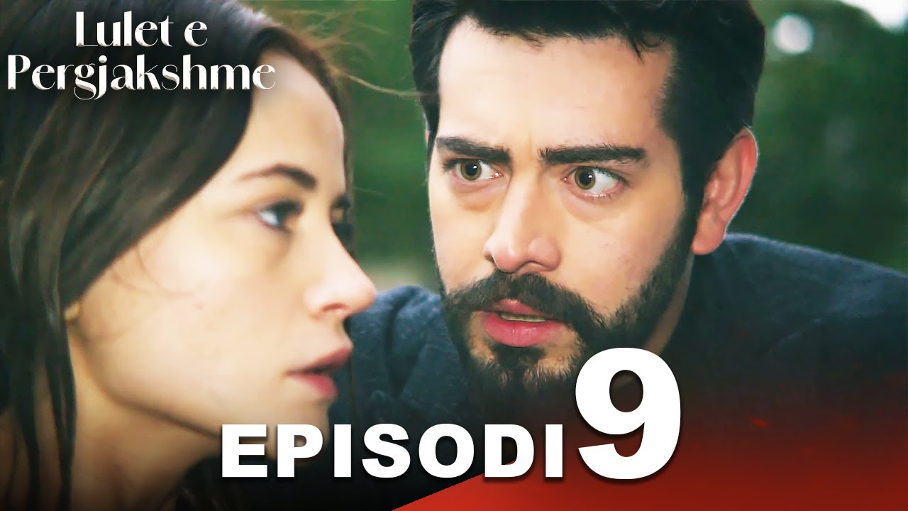 Lulet e Pergjakshme | Episodi 9 | Me titra n&euml; shqip | Kan Cicekleri
