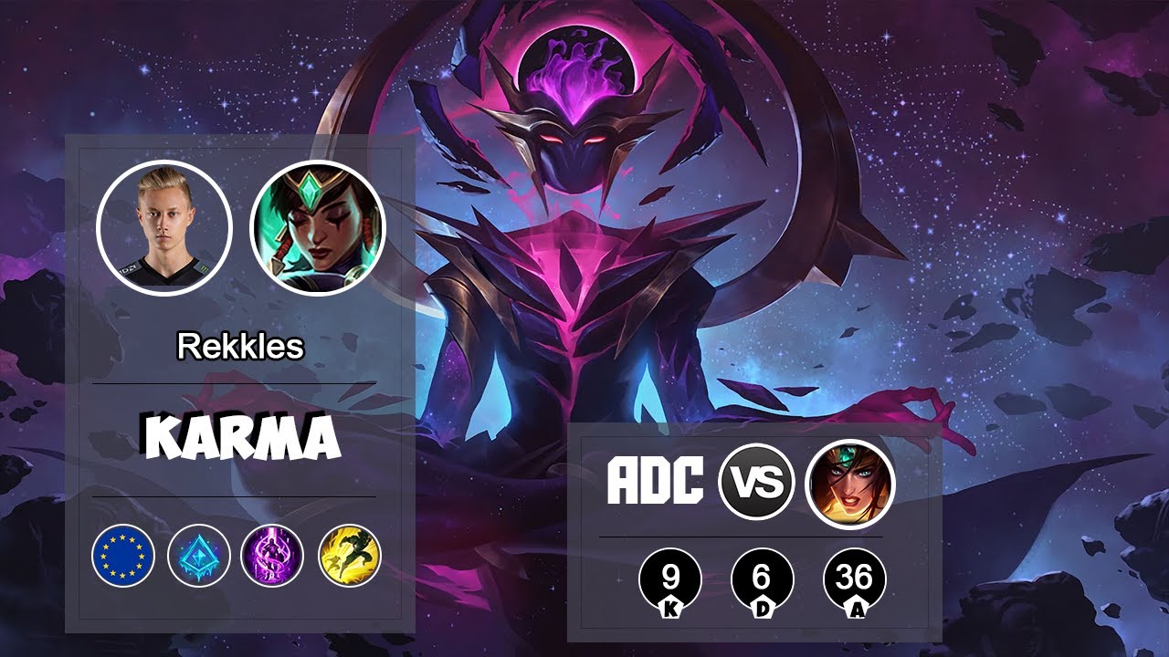 REKKLES THE NEW KARMA GOD VS Sivir BOT | LOL | S9 EUW Challenger - Full Gameplay
