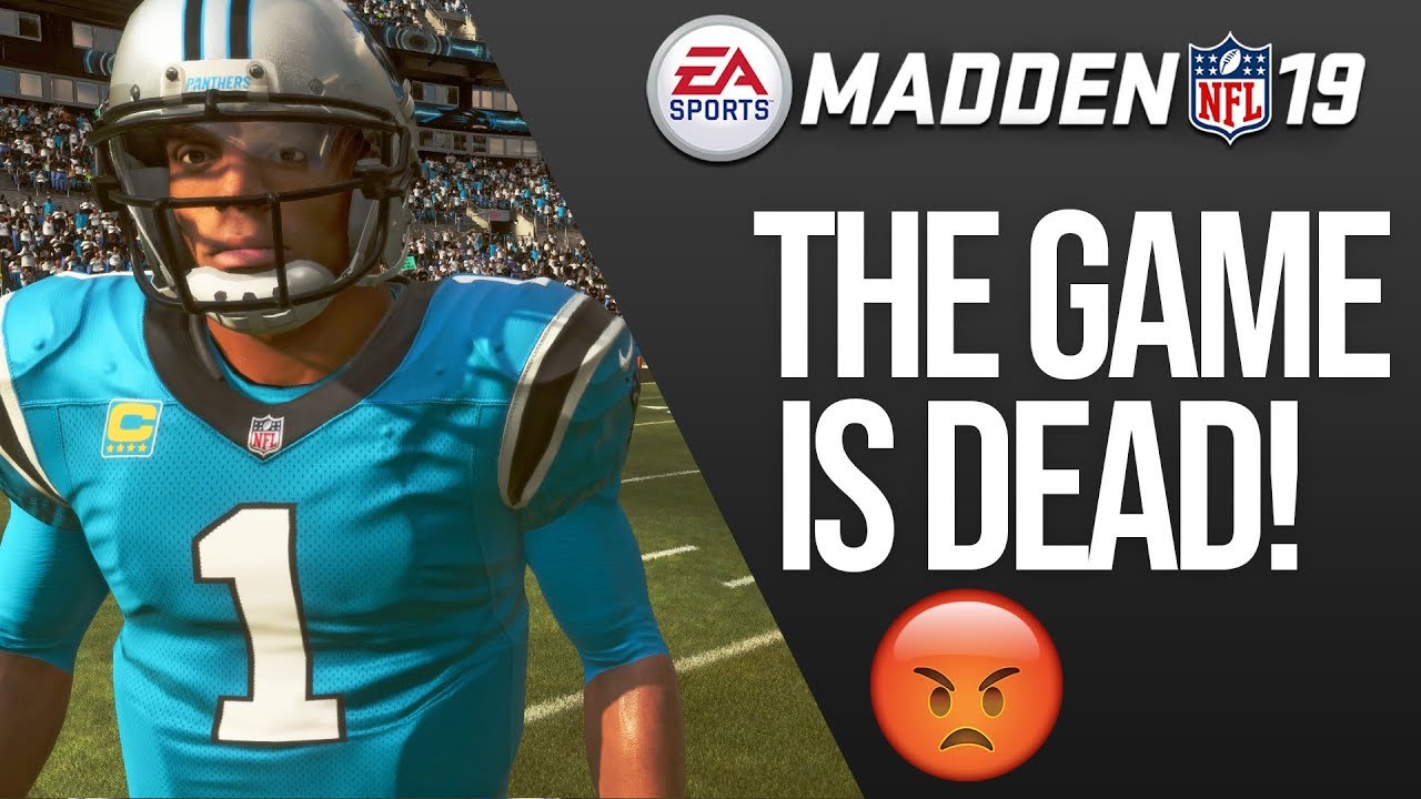 The Truth About Madden 19, And Why It's Dead...
