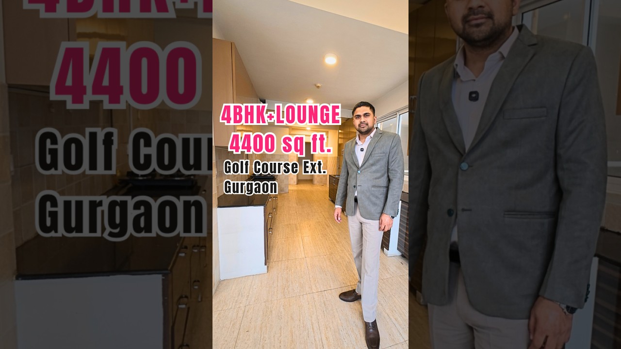 4BHK for sale in Gurgaon | Golf Course Extension Gurgaon