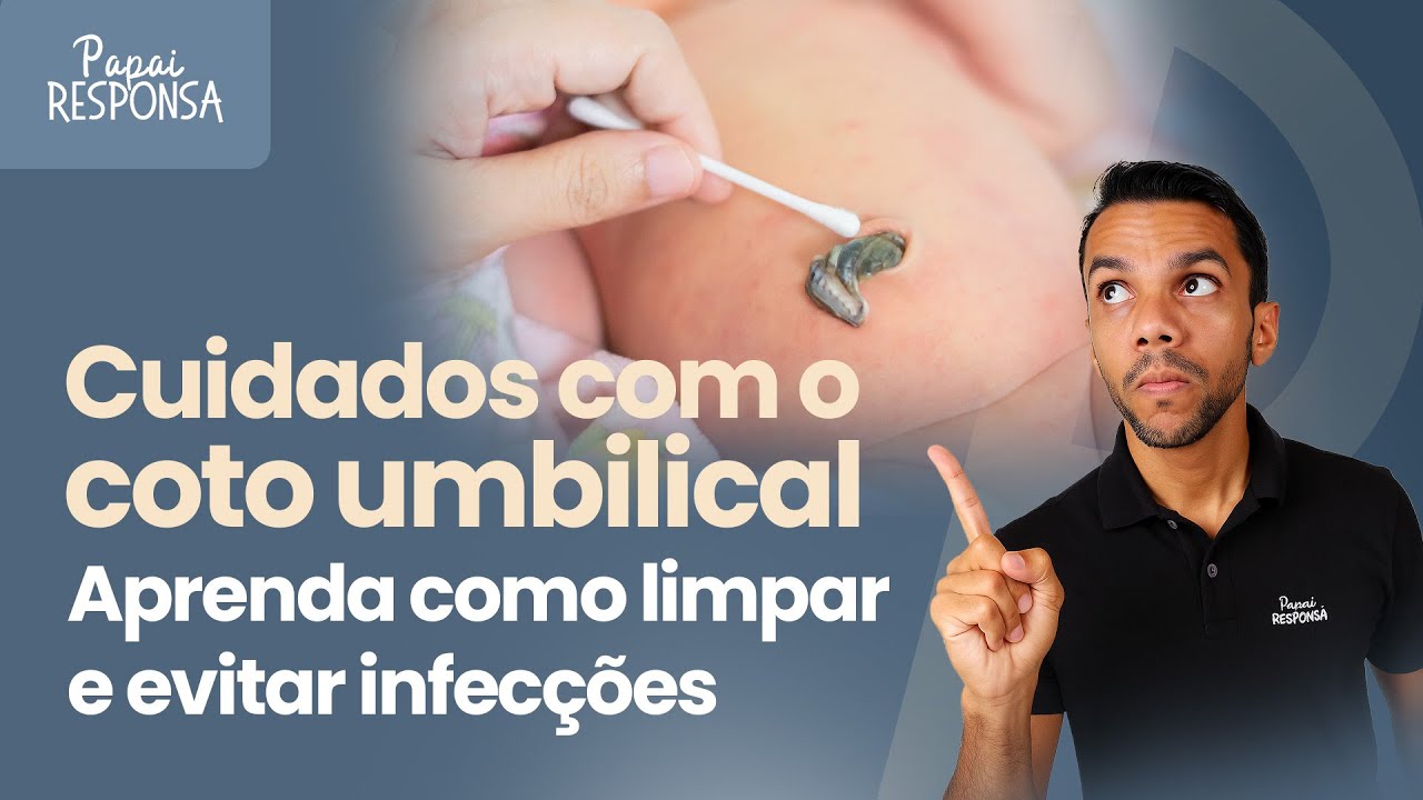 Cuidado com o Coto umbilical | Como limpar sem machucar e evitar infecções