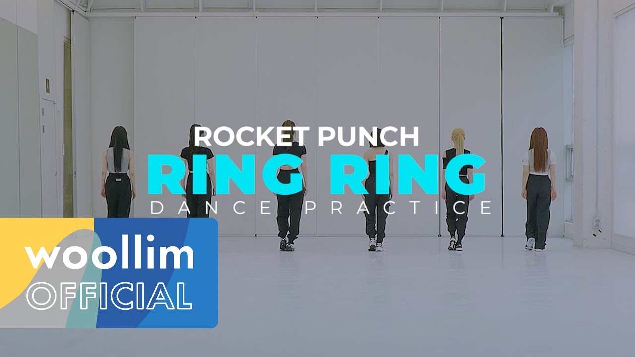 [Dance Practice] 로켓펀치(Rocket Punch) - 'Ring Ring'