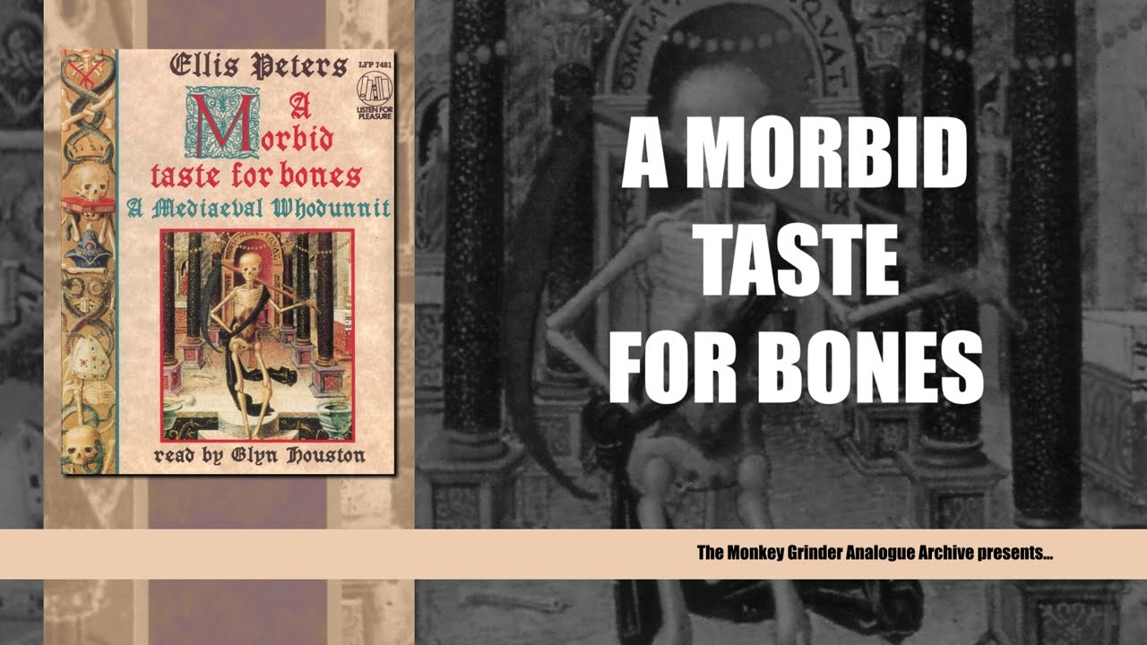 A Morbid Taste For Bones - Ellis Peters - Read by Glyn Houston