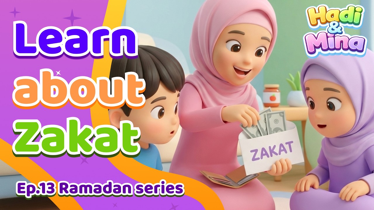 Hadi & Mina Learn about Zakat (Power of Giving & Song) | Ep.13 | Ramadan for Kids #islamiccartoon