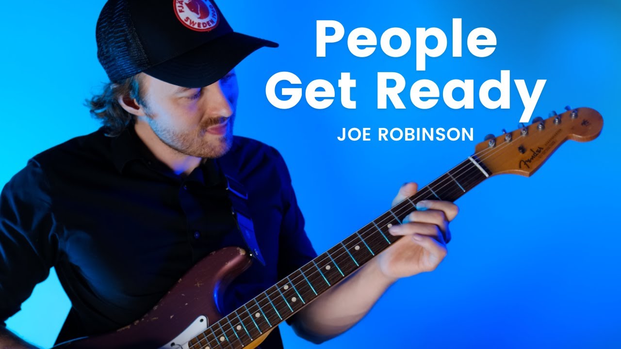 People Get Ready • Joe Robinson