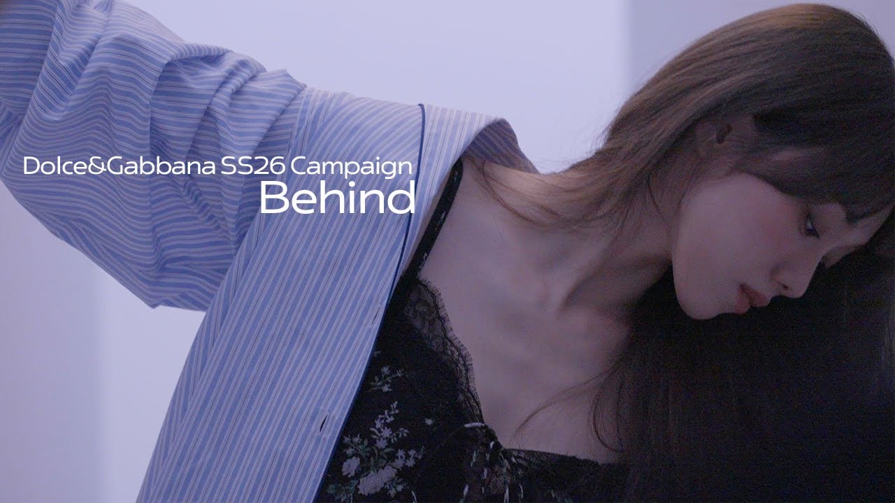 바이블리 클래스 어디 안 감 | 돌체앤가바나 SS26 캠페인 화보 촬영 비하인드