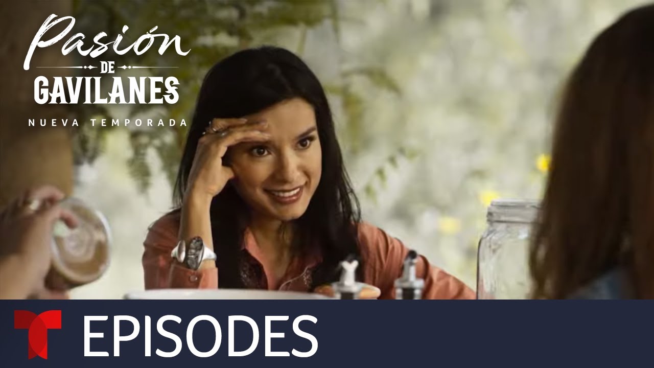Pasión de Gavilanes, New Season | Episode 6 | Telemundo English