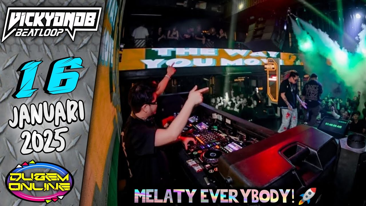 DJ VICKY ONOB BEATLOOP 16 JANUARI 2025 (GASPOL EVERYBODY!)