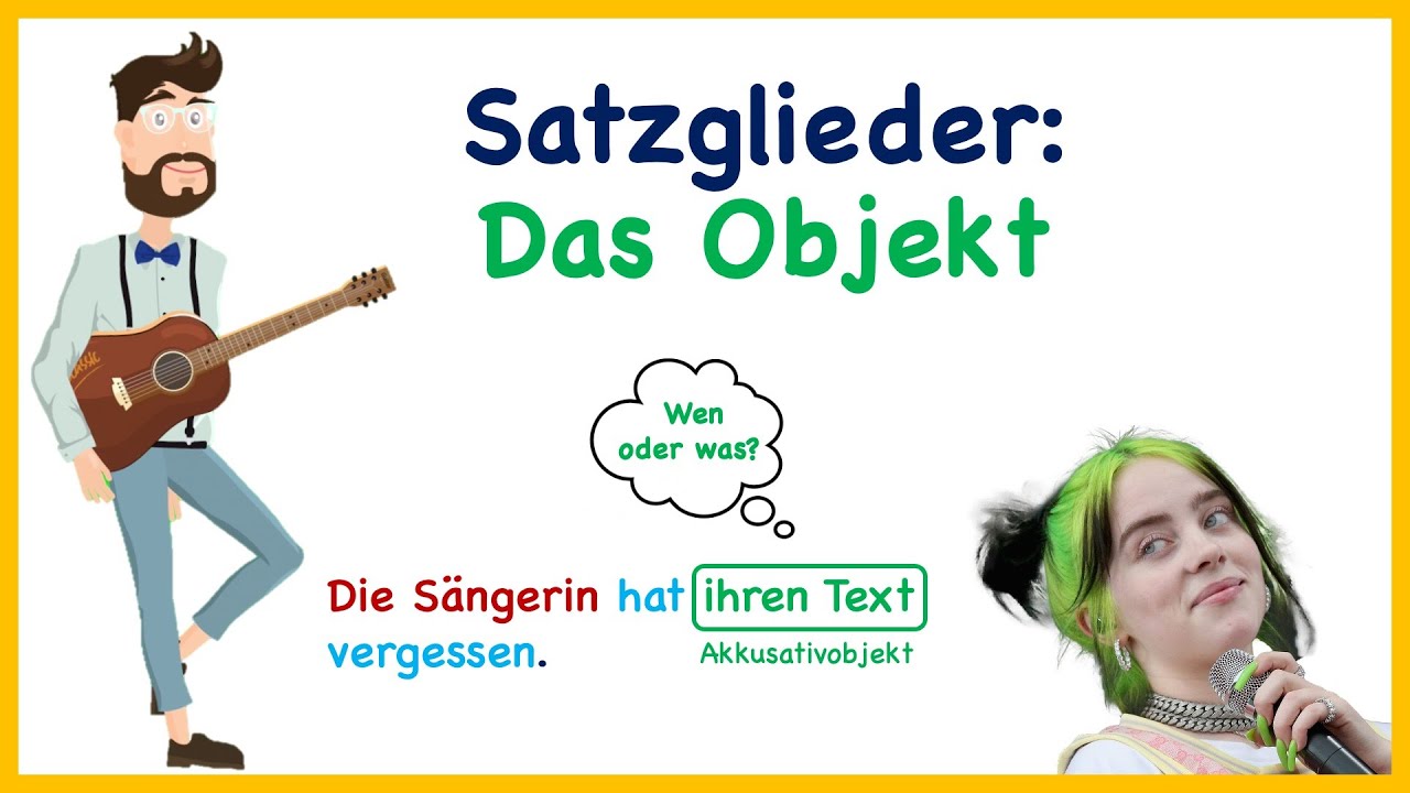 Satzglieder: Das Objekt erkennen und erfragen - kurz & knackig | Deutsch