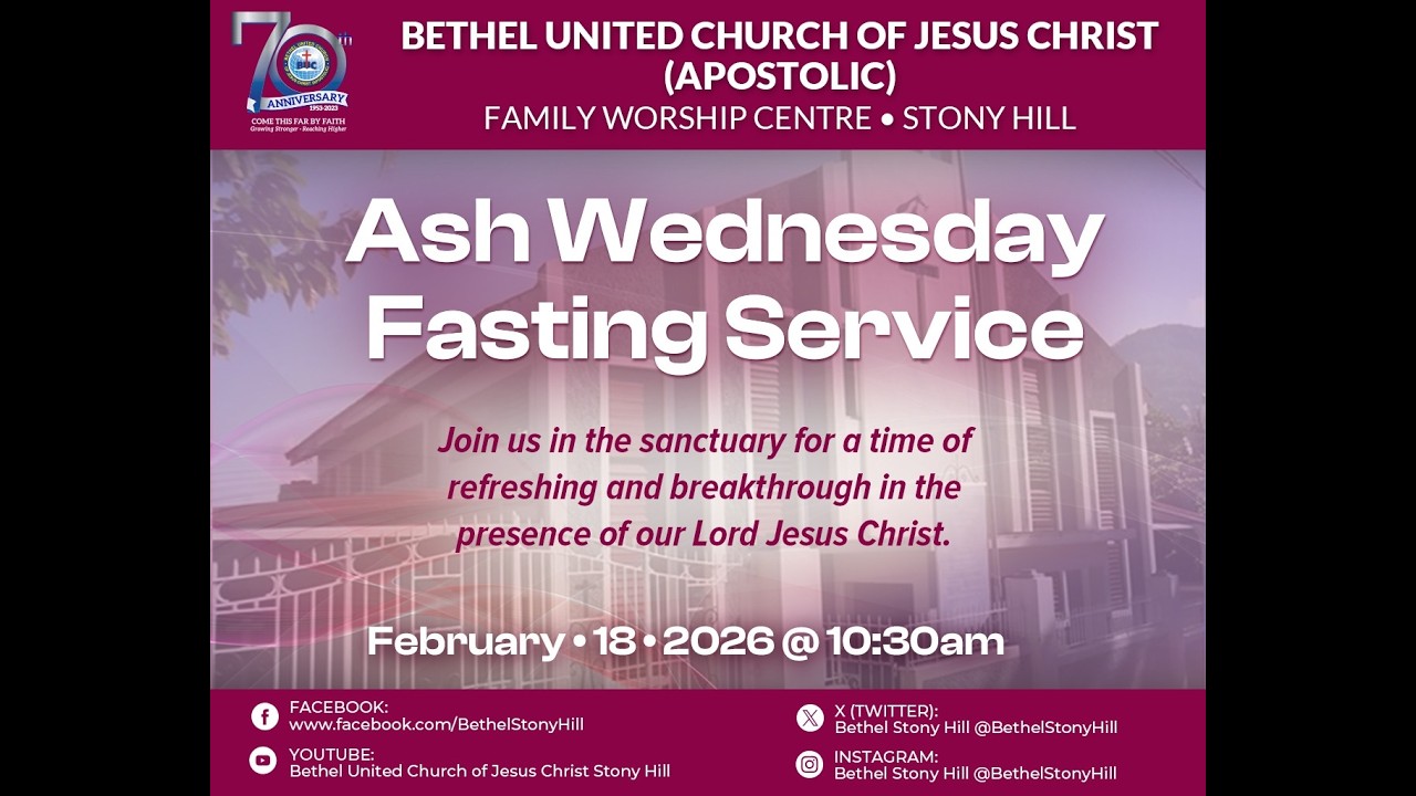 BUC Stony Hill | Ash Wednesday Fasting Service | Feb 18, 2026 | Teacher: Bishop Devon Brown