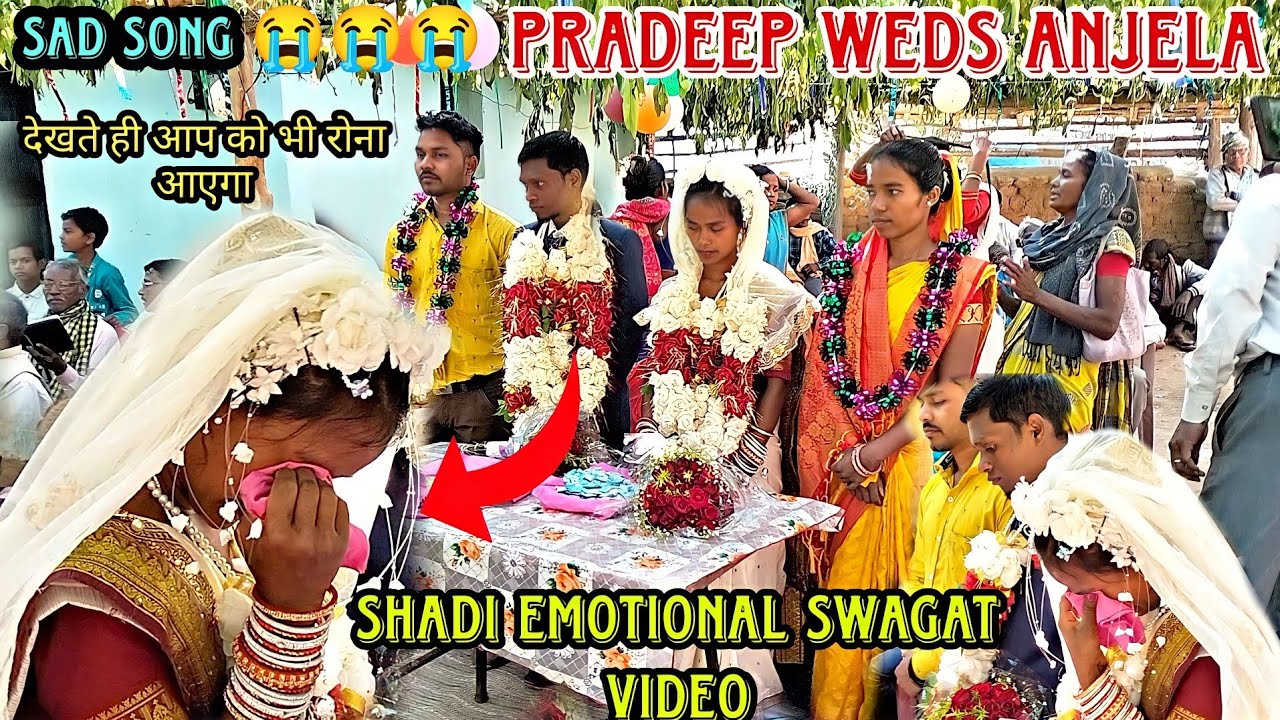 pradeep 👨‍❤️‍👨 anjela shadi emotional swagat video song💕शादी स्वागत विडियो सोंग//@selem Kandulna