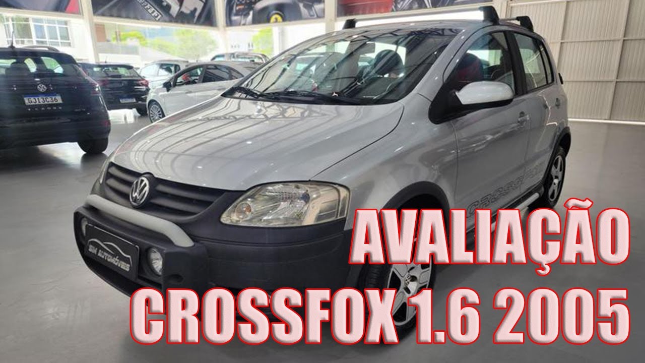 AVALIA&Ccedil;&Atilde;O CROSSFOX 1.6 2005 | UM CARRO QUE NINGU&Eacute;M LEMBRA MAS &Eacute; MUITO BOM