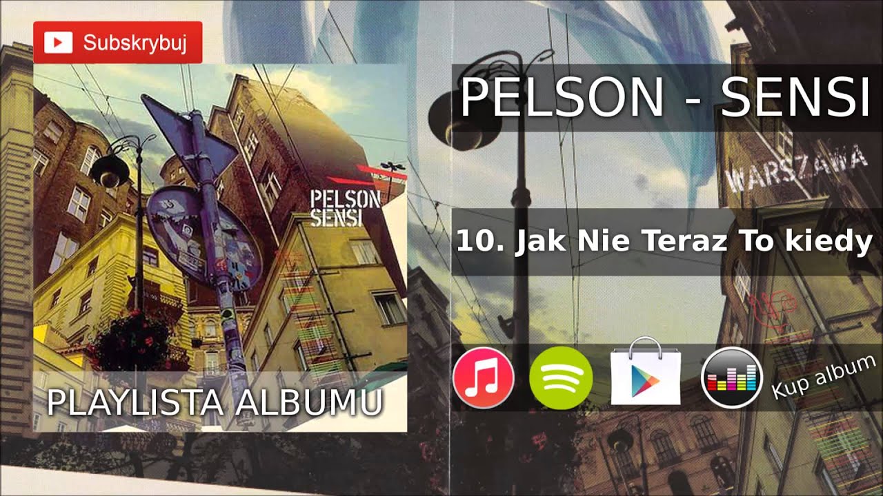 10. PELSON, WIGOR - Jak nie teraz, to kiedy? (Album: Sensi 2005) (produkcja: DJ Seb)