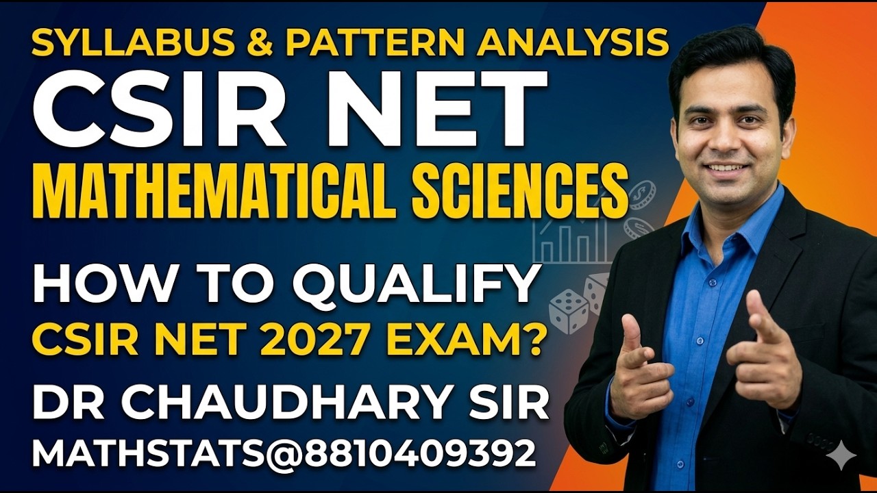 CSIR NET Mathematical Sciences Syllabus & Pattern Analysis | How to qualify CSIR NET 2027 Exam ?