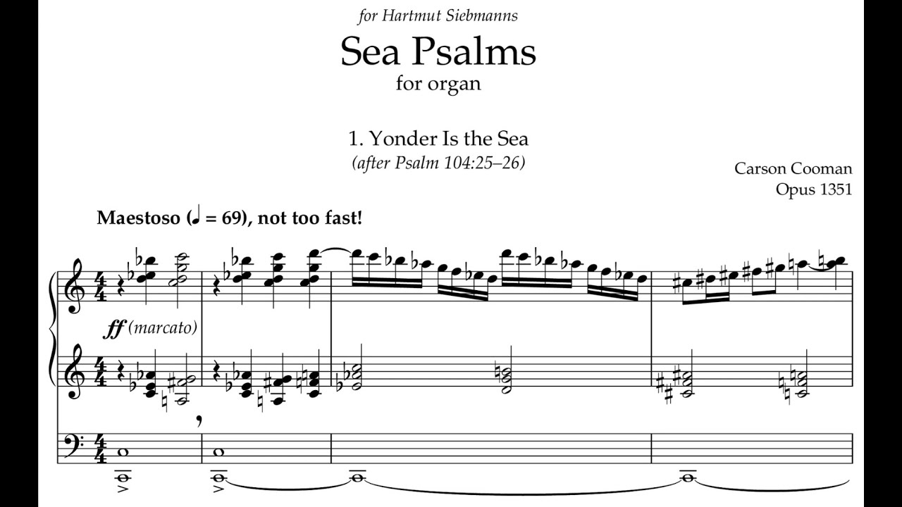 Carson Cooman — Sea Psalms (2020) for organ [Score-Video]