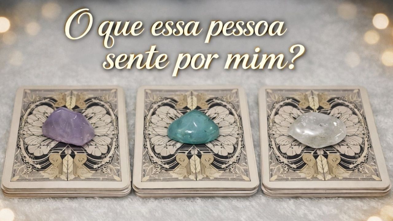 O QUE ESSA PESSOA SENTE POR MIM?🤔💭💖