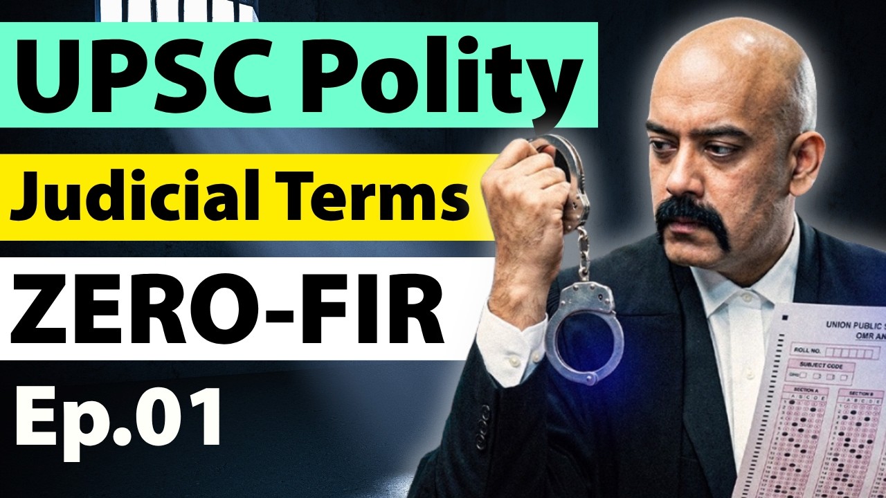 What Is FIR & Zero FIR? | Complete Criminal Law | UPSC Polity 2027-28 | Dr. Sidharth Arora | Part 1