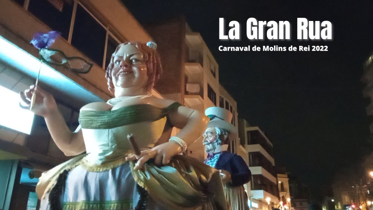 La Gran Rua del Carnaval de Molins de Rei - Gegants, Aristocràcia i Sèquit Reial (28/2/2022)