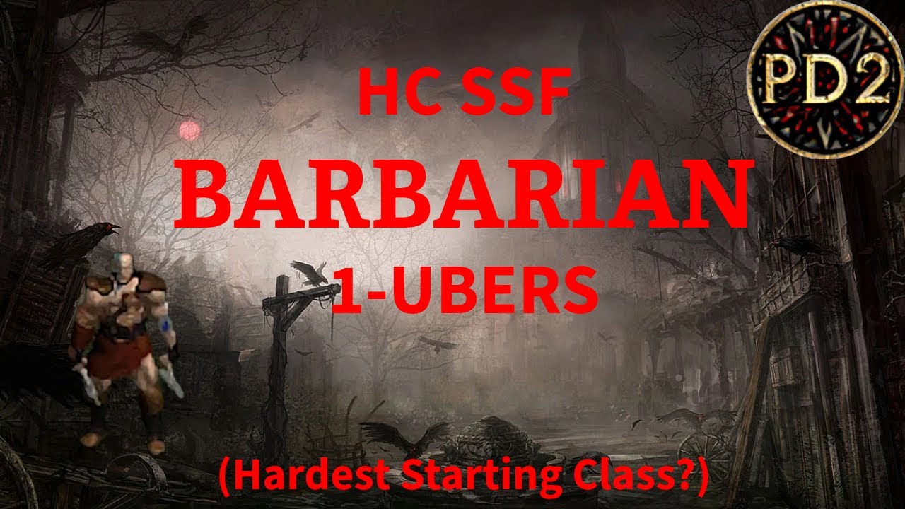 Project Diablo 2 — Варвар — хороший стартовый класс? 1-Ubers Fresh Start HC SSF S11