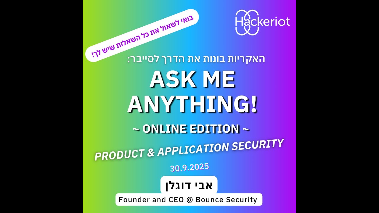 Ask Me Anything - Product & Application Security - Avi Douglen