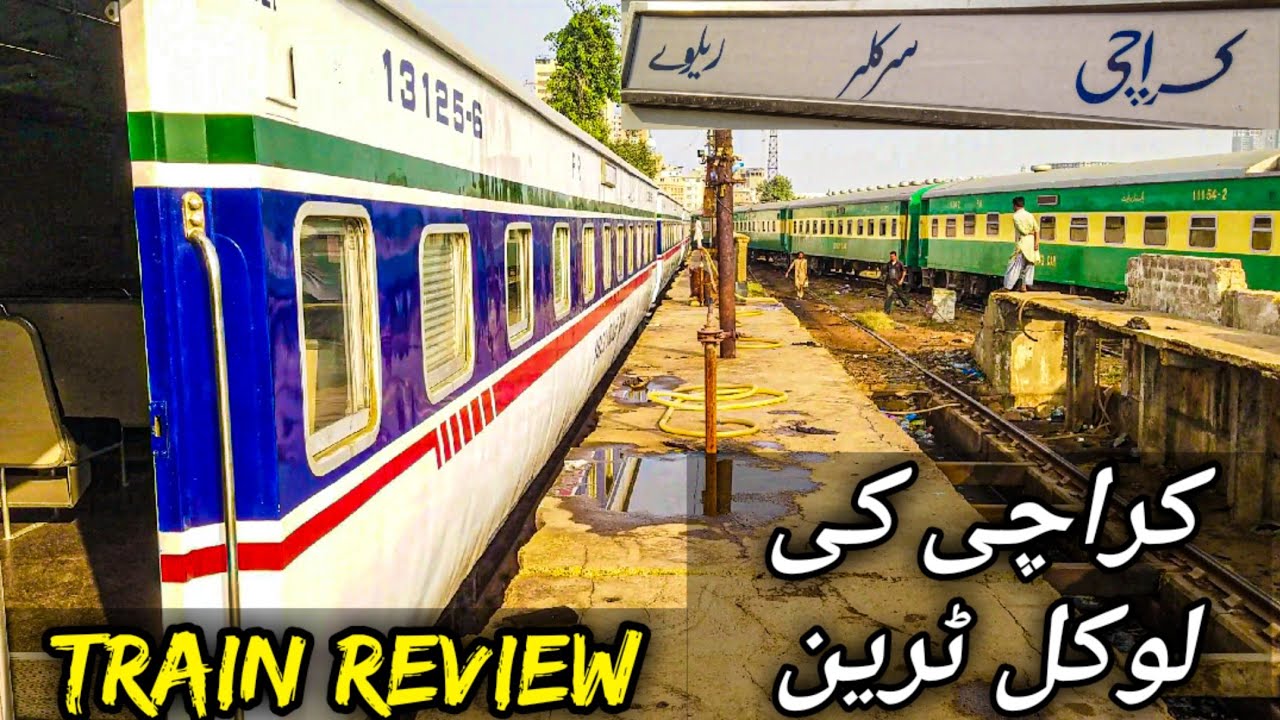 New KARACHI CIRCULAR RAILWAY Train Review - Karachi Ki Local Train - Karachi City Railway Station