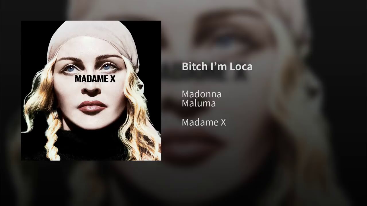 Madonna & Maluma - Bitch I'm Loca (Audio)