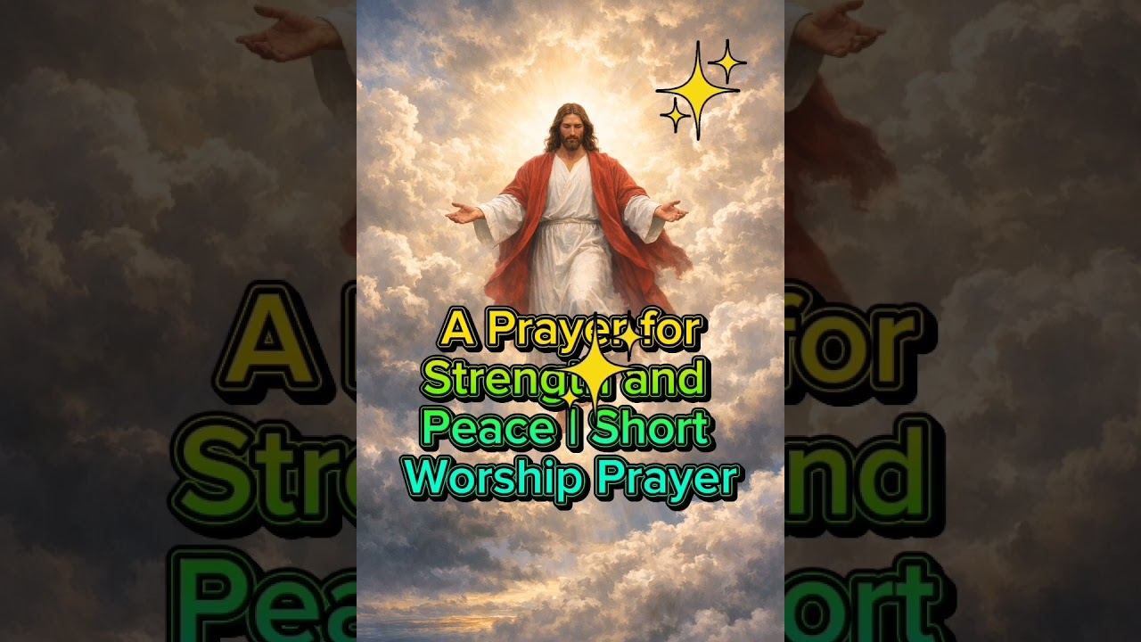 A Prayer for Strength and Peace | Slow Worship Song for Comfort