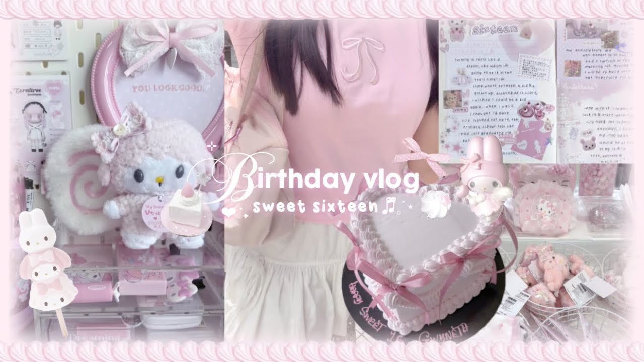 birthday vlog ♡｡． sweet 16, Pinterest cake, shopping, gift haul, journaling (ft. Judydoll)