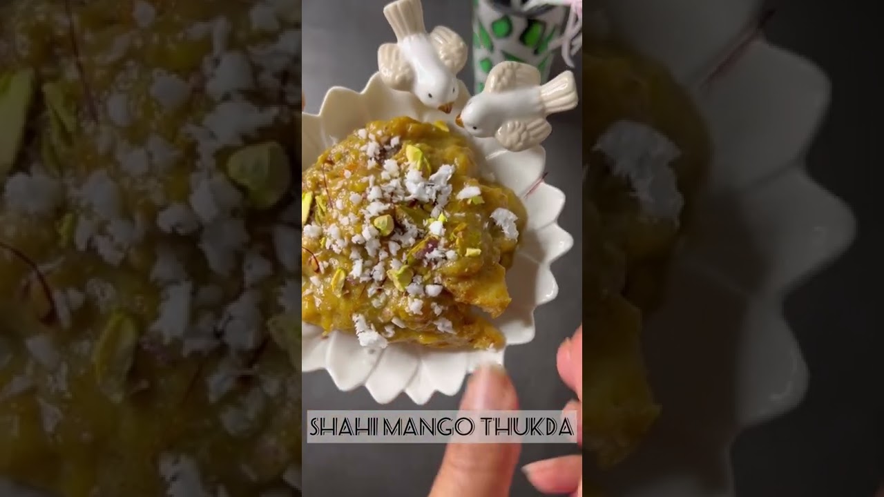 Mango Shahi Thukda #chefsumiskitchen #shortvideo #youtubeshorts #shorts