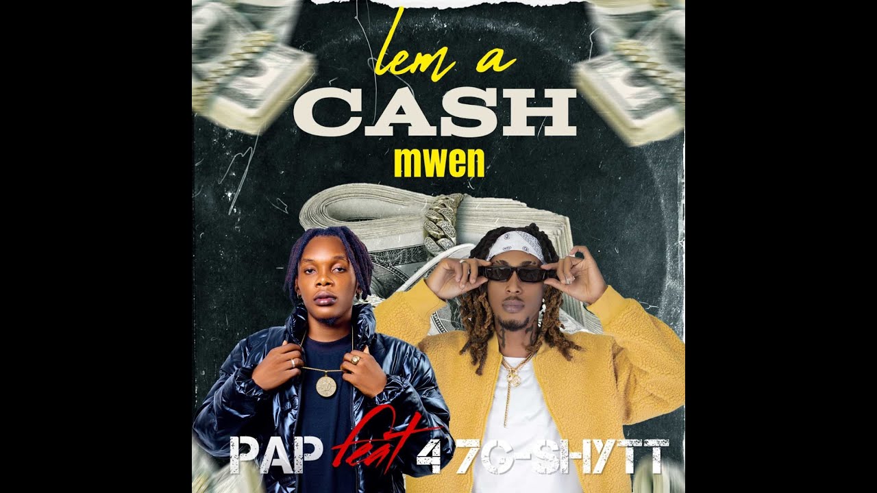 LÈM A CASH MWEN P_A_P FEAT 4 7 G-SHYTT #distrokid #distrokidartist