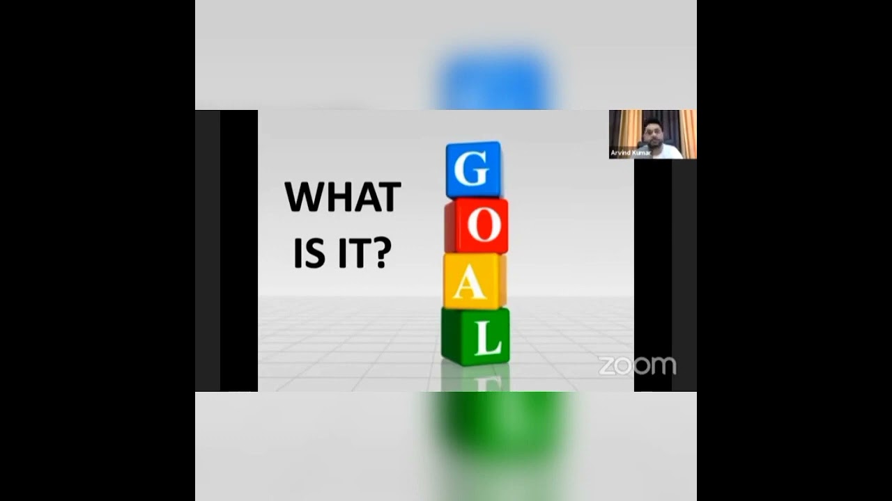 GOAL SETTING TRAINING by  ARVIND KUMAR  (TEAM FIRE 64 )