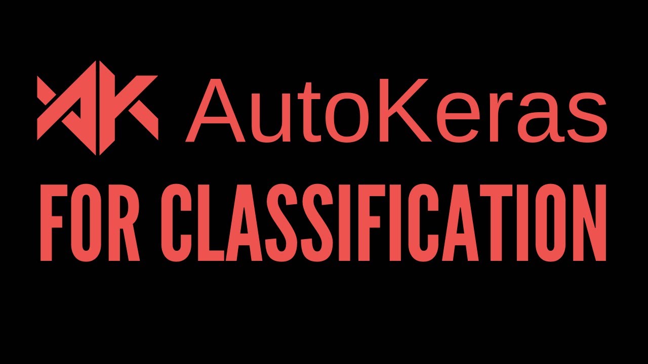 How to Use AutoKeras for Classification