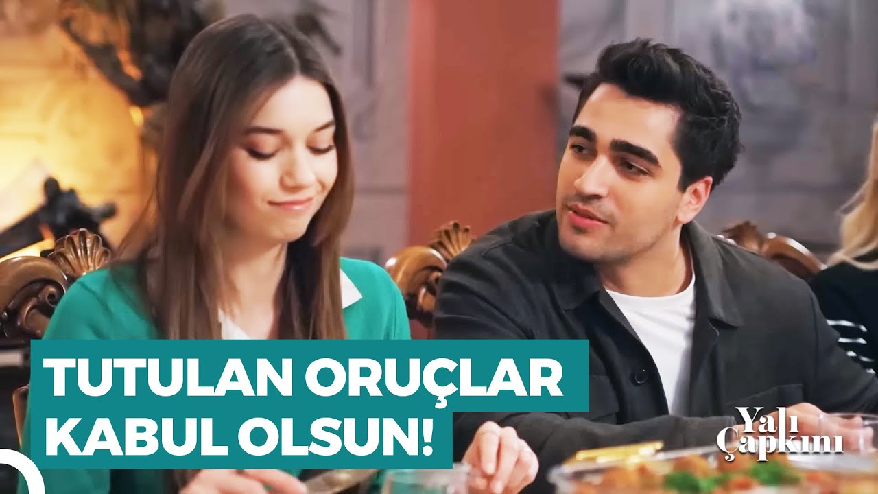 Korhanların Masasında İftar Duası | Yalı Çapkını