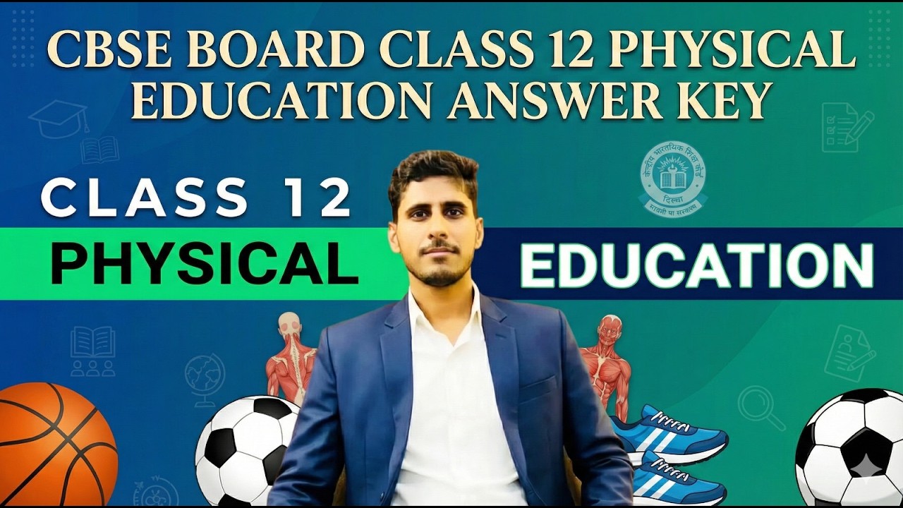 CBSE Board 12th Physical Education 2026|100% Correct Answer Key