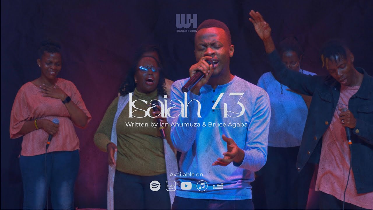 Isaiah 43 (feat Arnold Luwagga)