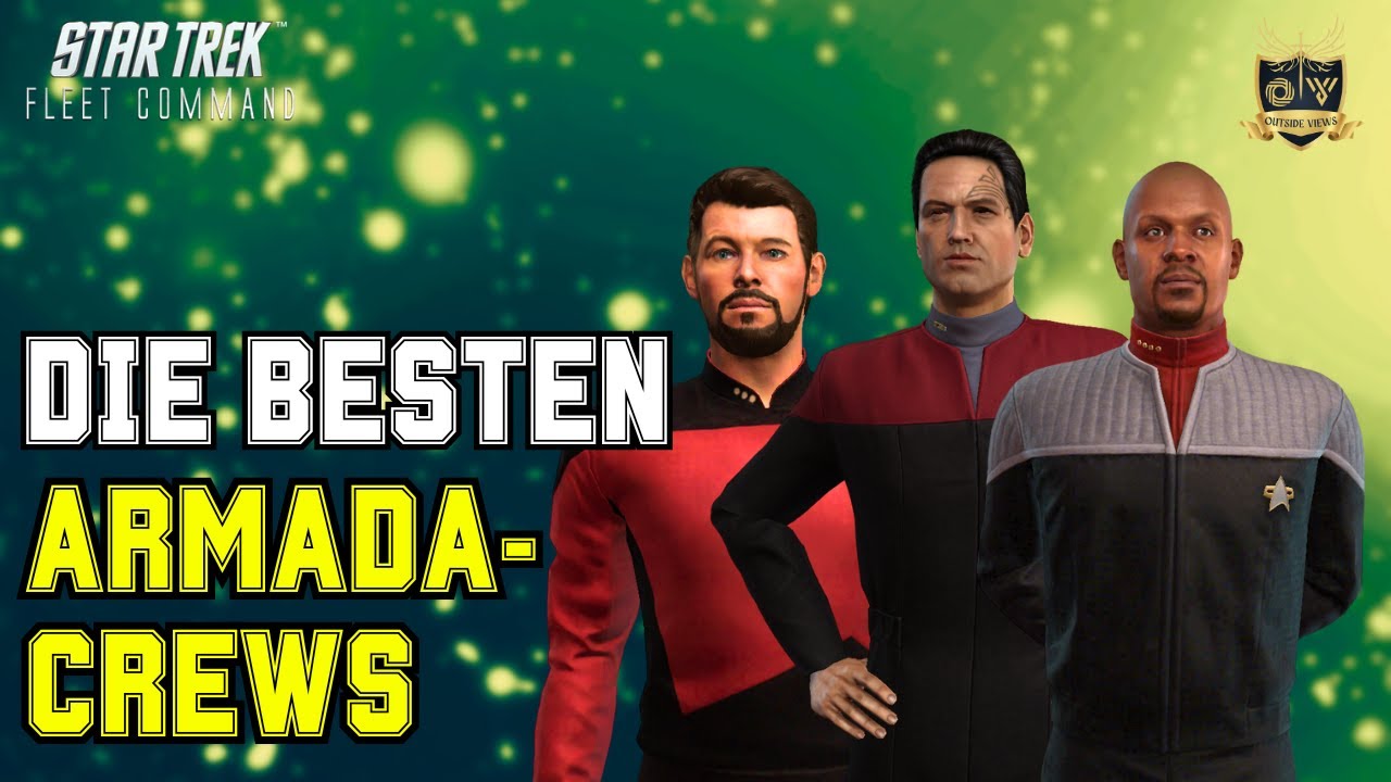 Armada-Crews | Wie spielt man Star Trek Fleet Command? | Outside Views STFC Deutsch